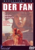 Der Fan (uncut)