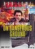 On Dangerous Ground (uncut)